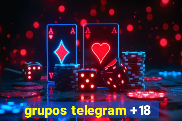 grupos telegram +18